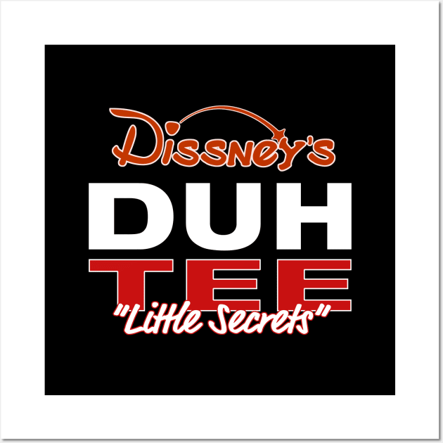 DUH TEE little Secrets Wall Art by appart